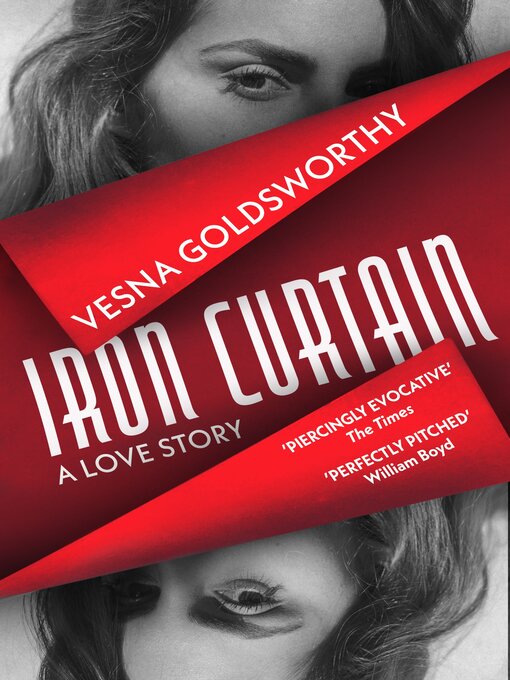 Title details for Iron Curtain by Vesna Goldsworthy - Available